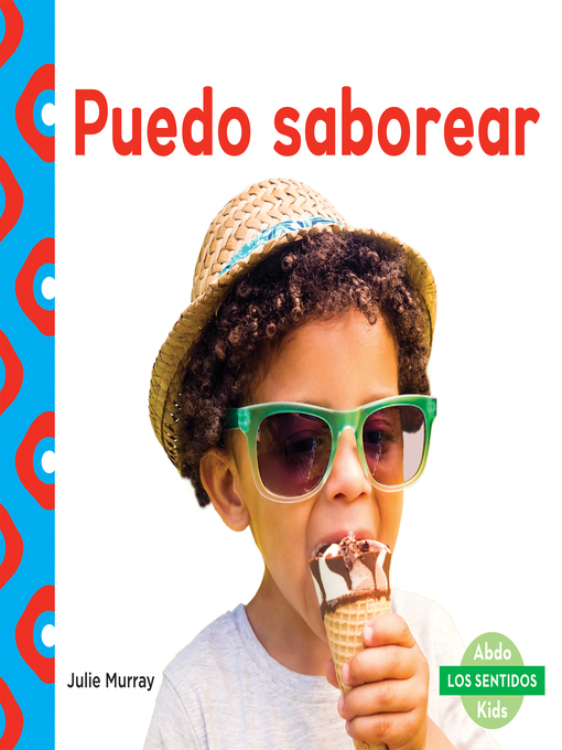 Title details for Puedo saborear (I Can Taste) by Julie Murray - Available